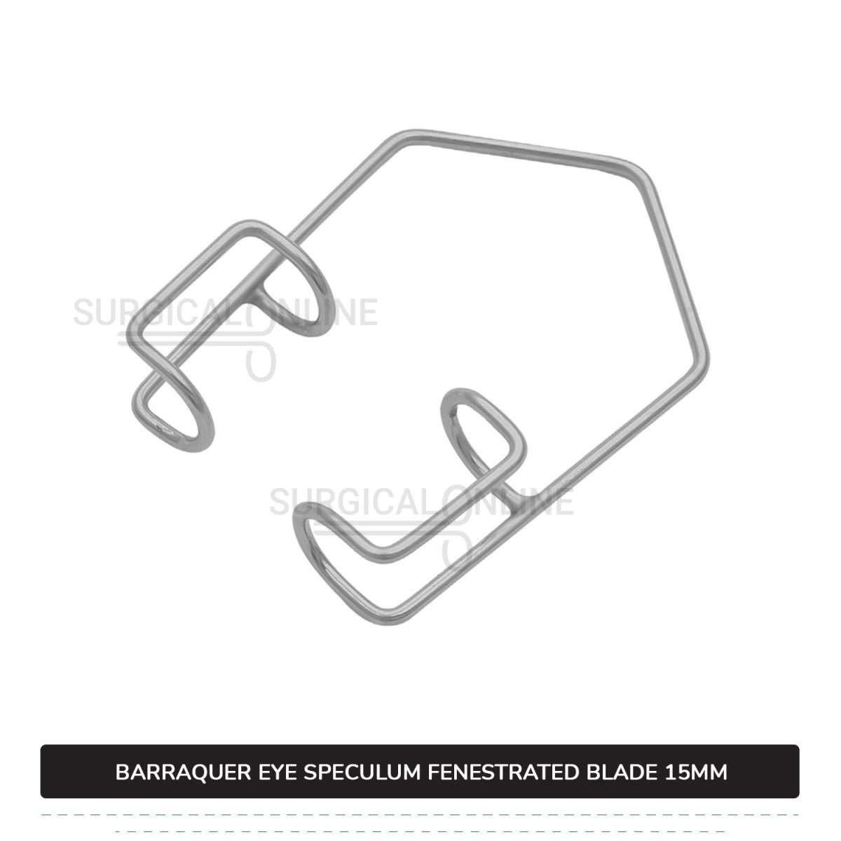 Barraquer Eye Speculum Large Loop with 2 Closed Wire Fenestrated Blades 15mm Ophthalmic Instruments