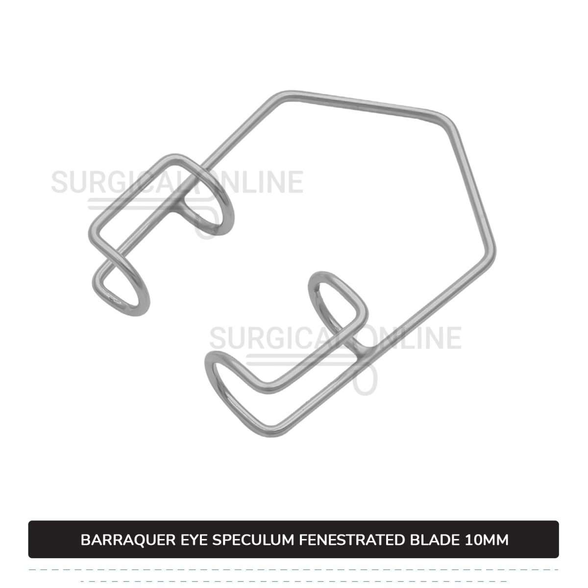 Barraquer Eye Speculum Small Loop with 2 Closed Wire Fenestrated Blades 10mm Ophthalmic Instruments